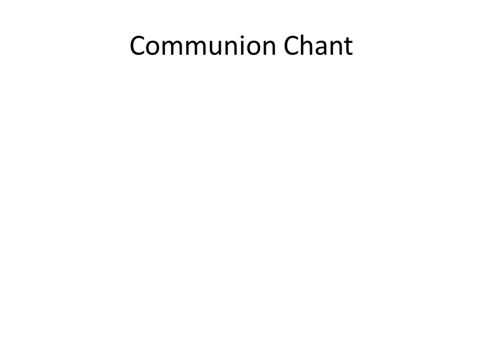 Communion Chant