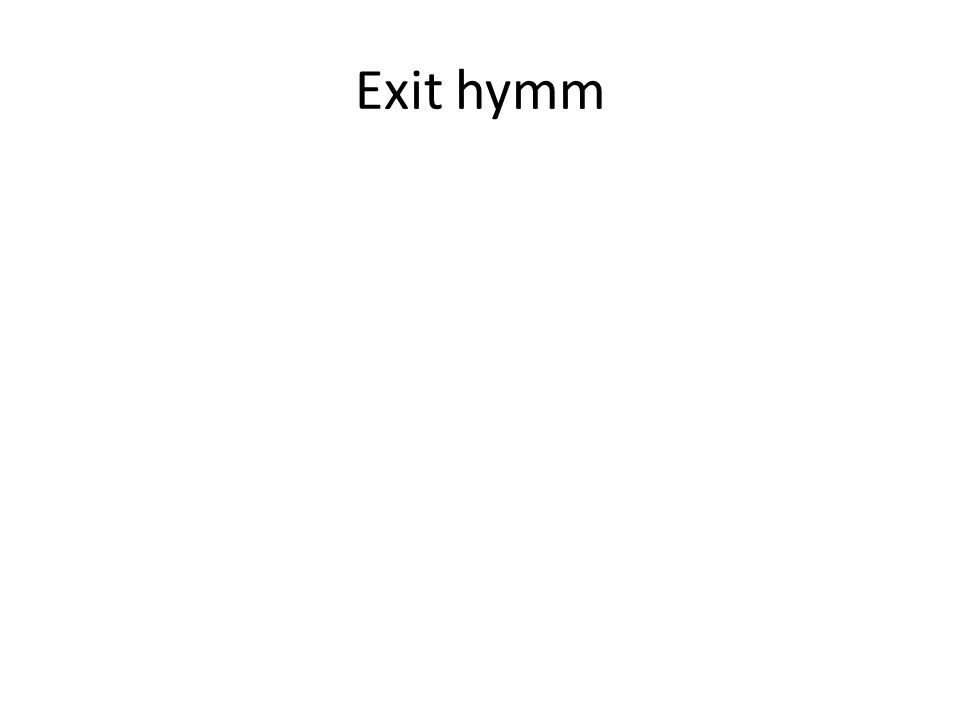 Exit hymm
