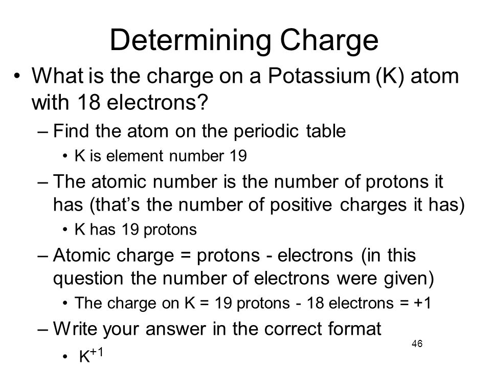 determining charge what is the charge on a potassium k atom with 18 electrons - Periodic Table Atomic Number 19 determining charge what is the charge on a potassium k atom with 18 electrons - Periodic Table Atomic Number 19