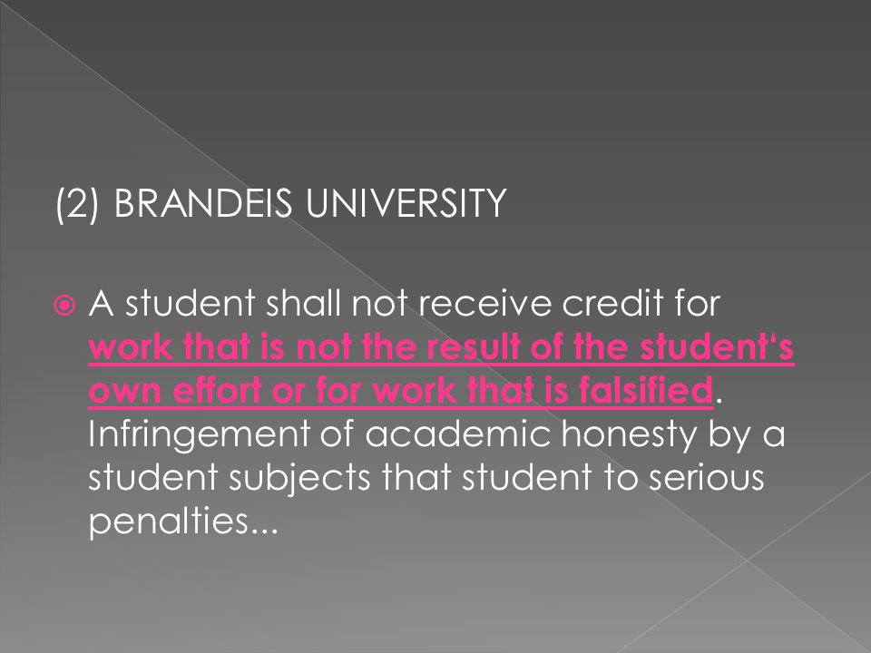  A student shall not receive credit for work that is not the result of the student‘s own effort or for work that is falsified.