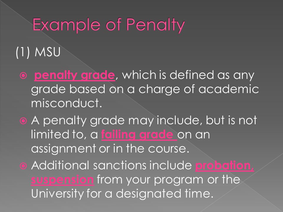  penalty grade, which is defined as any grade based on a charge of academic misconduct.