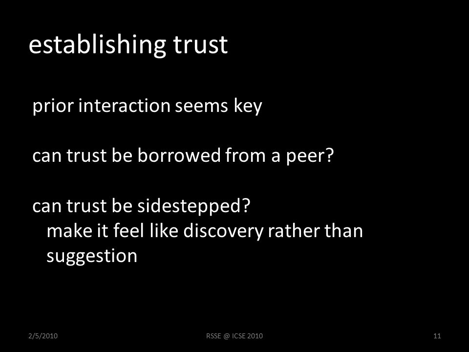 establishing trust ICSE prior interaction seems key can trust be borrowed from a peer.