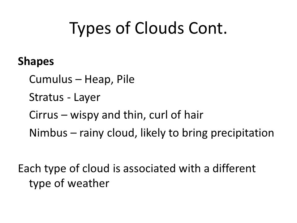 Types of Clouds Cont.