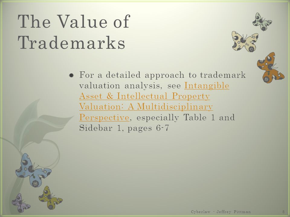Cyberlaw - Jeffrey Pittman8 The Value of Trademarks