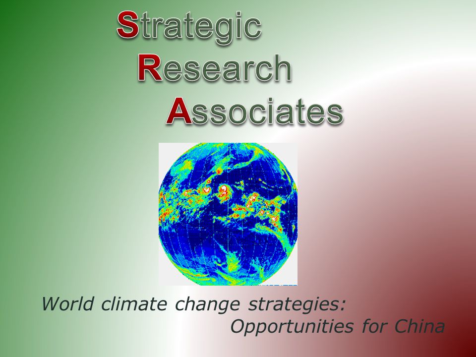 World climate change strategies: Opportunities for China