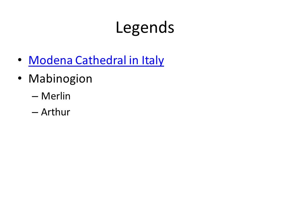 Legends Modena Cathedral in Italy Mabinogion – Merlin – Arthur