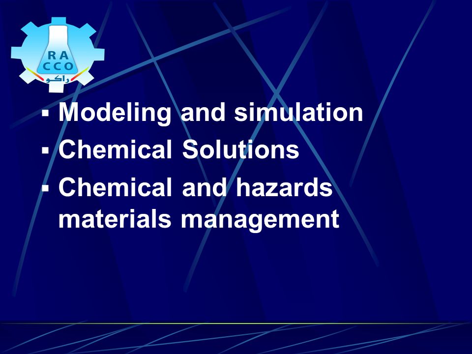  Modeling and simulation  Chemical Solutions  Chemical and hazards materials management