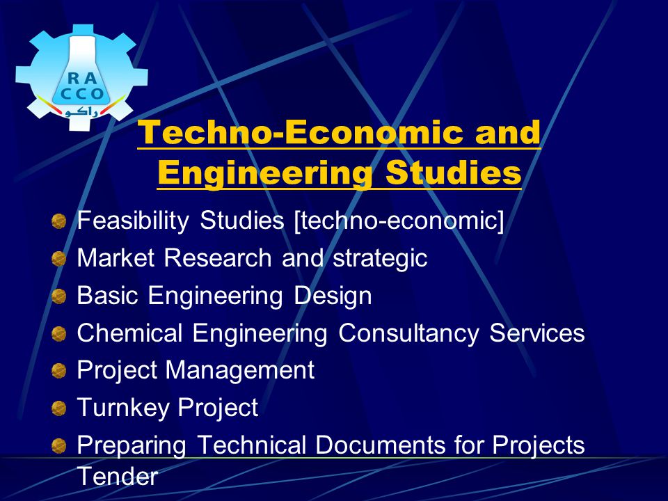 Techno-Economic and Engineering Studies Feasibility Studies [techno-economic] Market Research and strategic Basic Engineering Design Chemical Engineering Consultancy Services Project Management Turnkey Project Preparing Technical Documents for Projects Tender