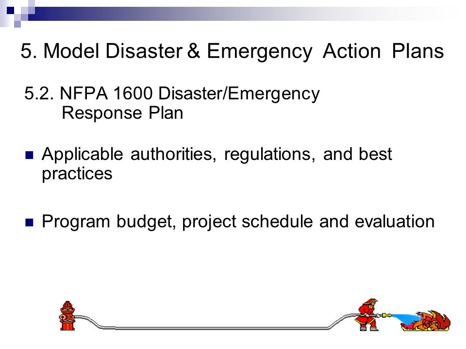 5. Model Disaster & Emergency Action Plans 5.2.