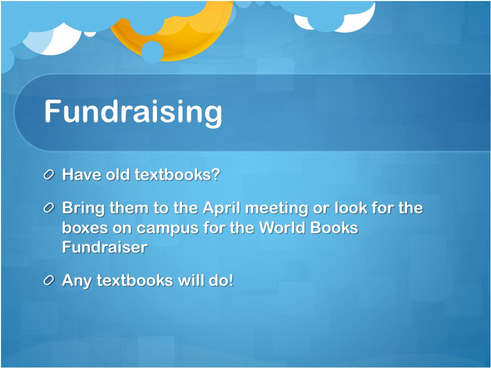 Fundraising Have old textbooks.
