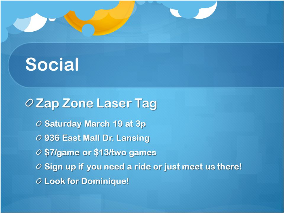 Social Zap Zone Laser Tag Saturday March 19 at 3p 936 East Mall Dr.