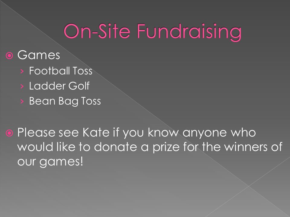  Games › Football Toss › Ladder Golf › Bean Bag Toss  Please see Kate if you know anyone who would like to donate a prize for the winners of our games!