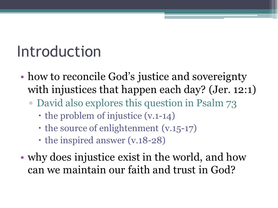 Introduction how to reconcile God’s justice and sovereignty with injustices that happen each day.
