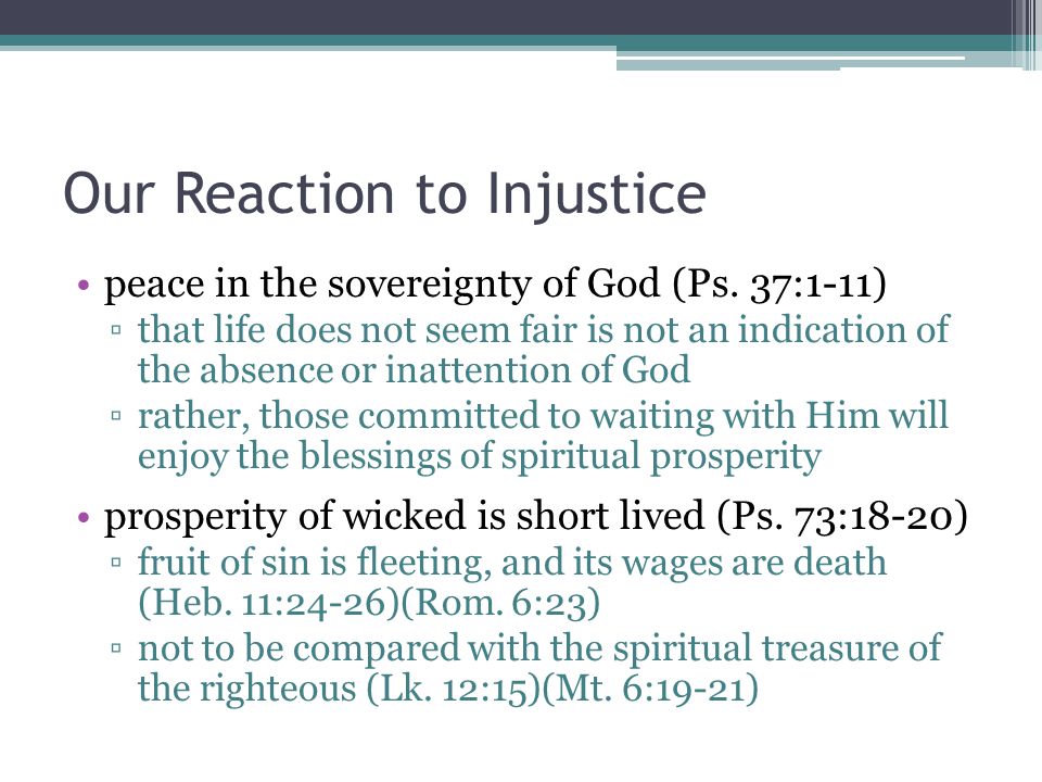 Our Reaction to Injustice peace in the sovereignty of God (Ps.