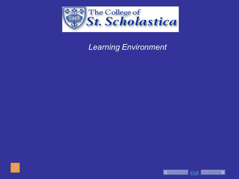 exit Learning Environment D