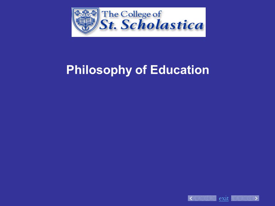 exit Philosophy of Education