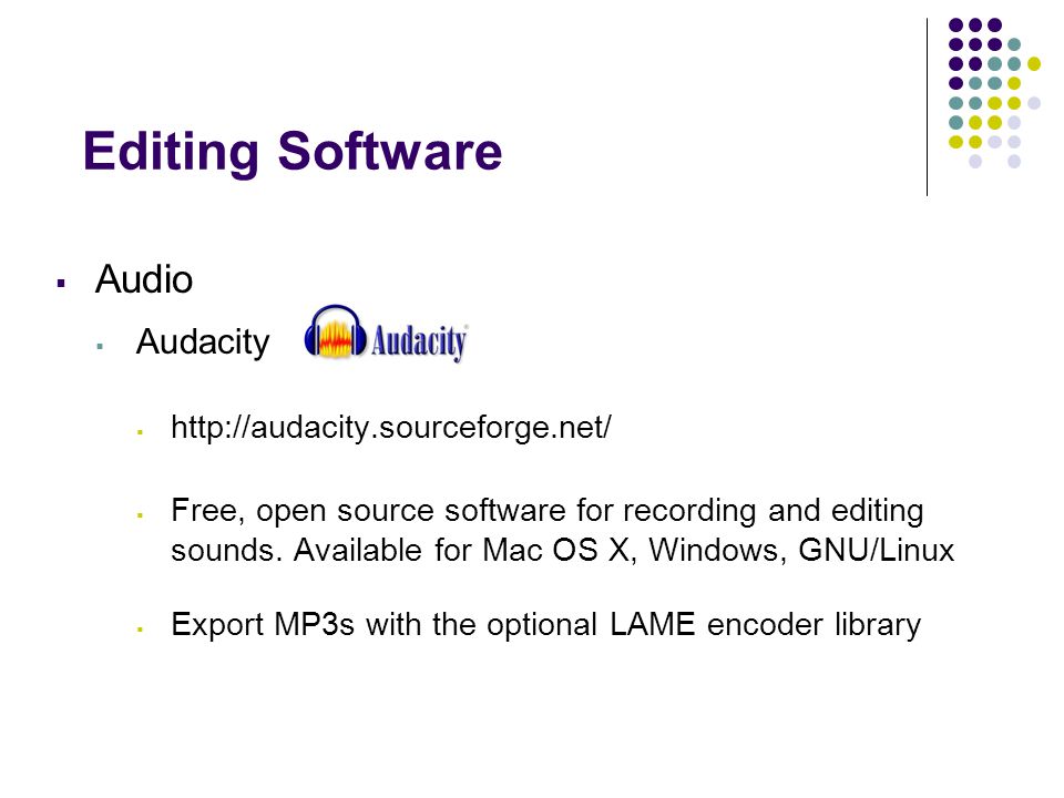 Editing Software  Audio  Audacity     Free, open source software for recording and editing sounds.