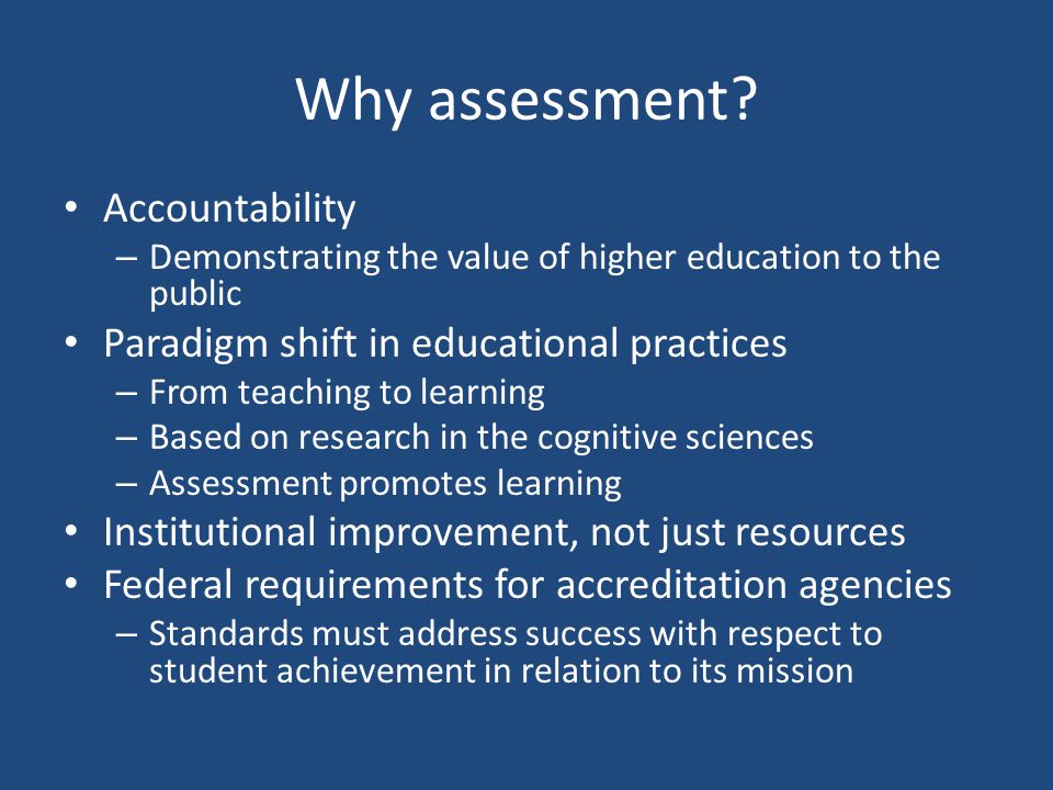Why assessment.