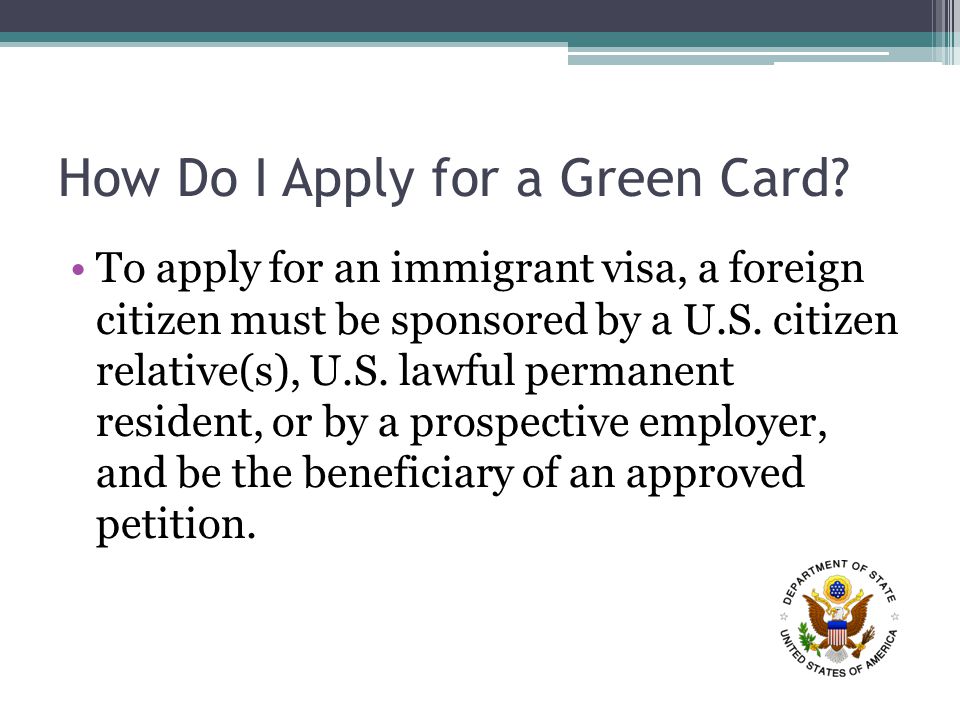 How Do I Apply for a Green Card.