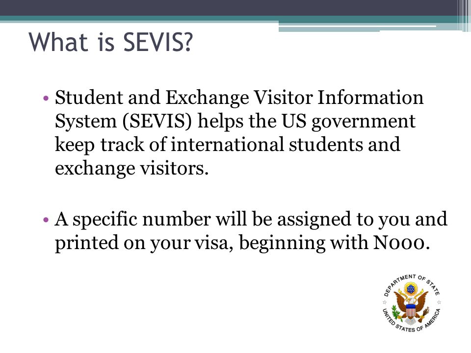 What is SEVIS.