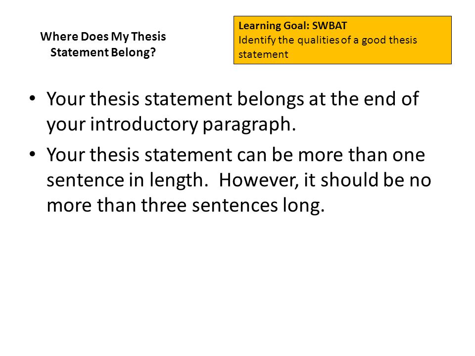 Writer s Web: The Thesis Statement: Where to End, Not Begin