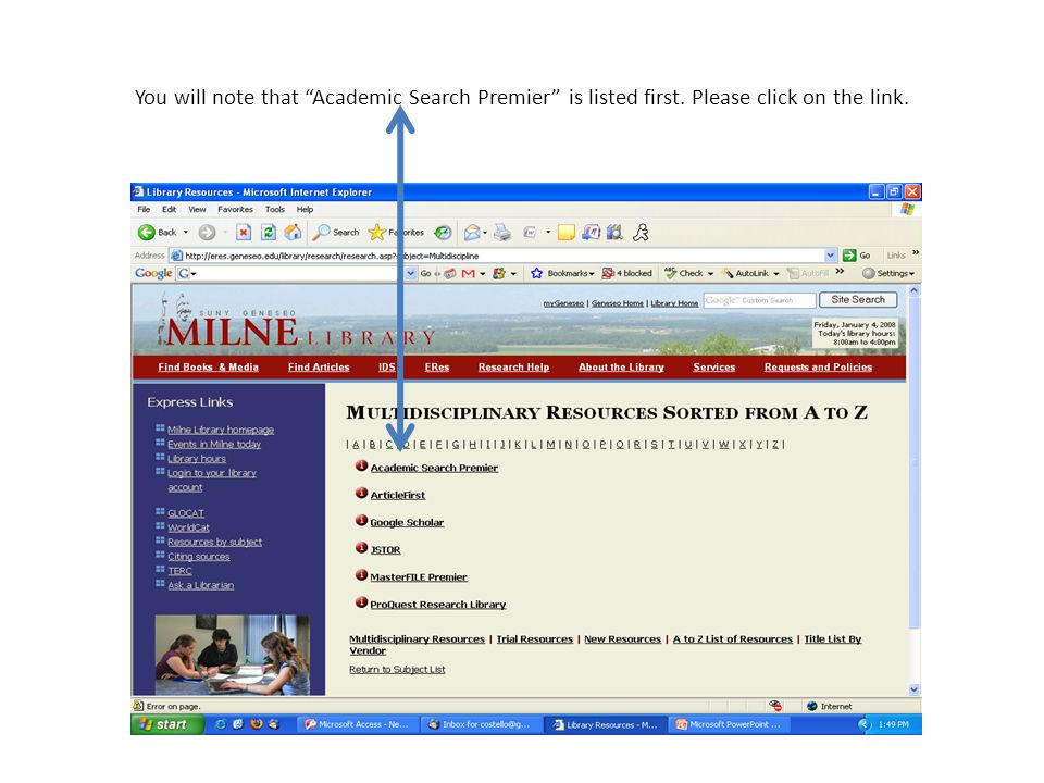 You will note that Academic Search Premier is listed first. Please click on the link.
