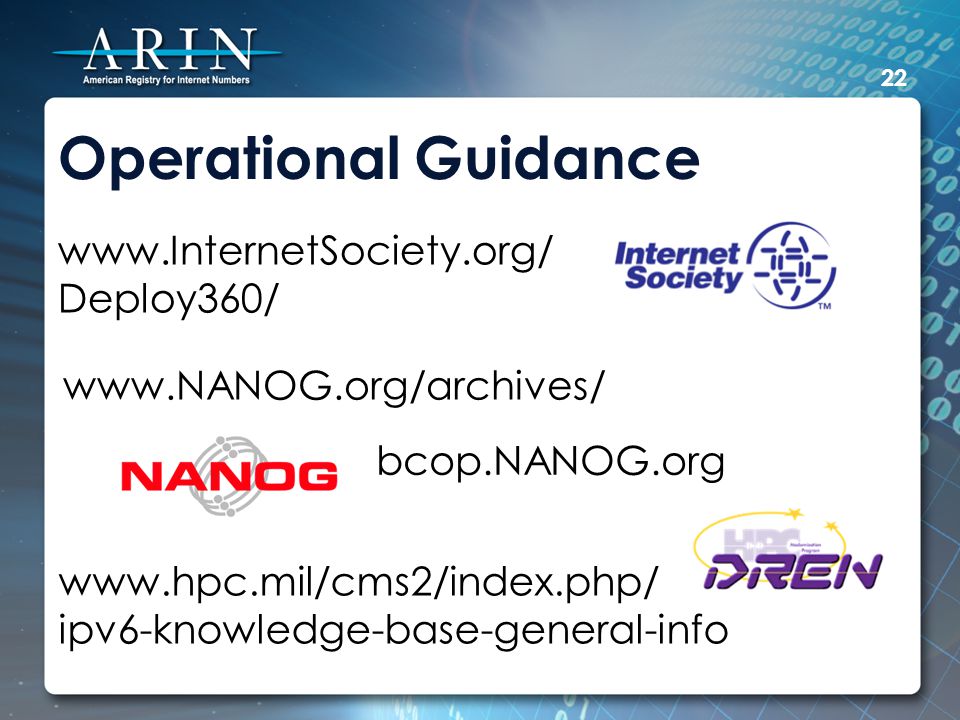 Operational Guidance   Deploy360/     ipv6-knowledge-base-general-info bcop.NANOG.org 22