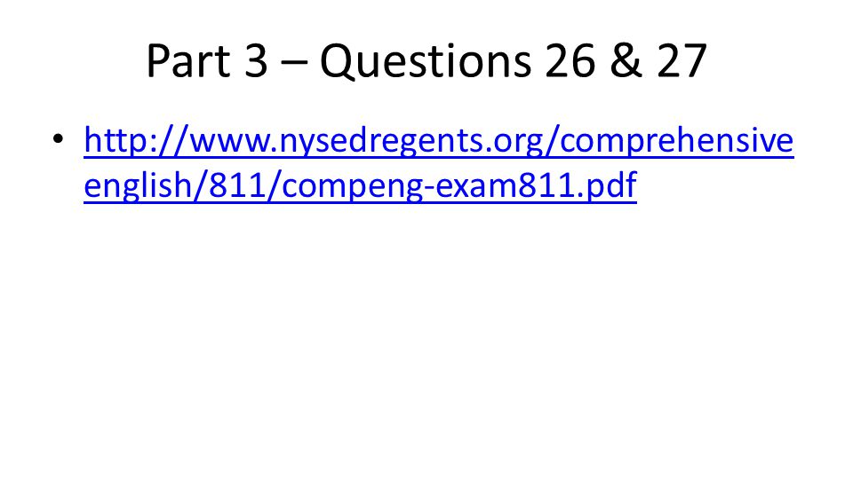 Part 3 – Questions 26 & 27   english/811/compeng-exam811.pdf   english/811/compeng-exam811.pdf