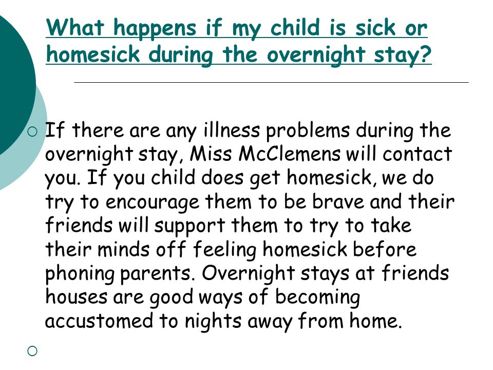 What happens if my child is sick or homesick during the overnight stay.