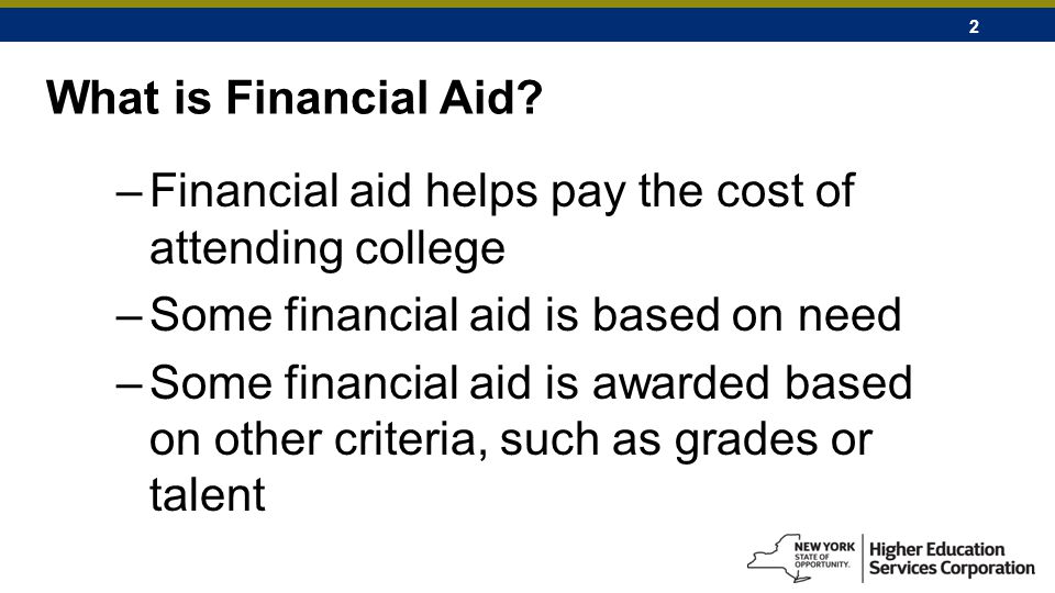 2 What is Financial Aid.