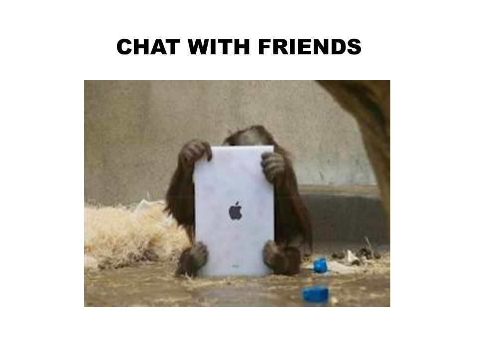 CHAT WITH FRIENDS