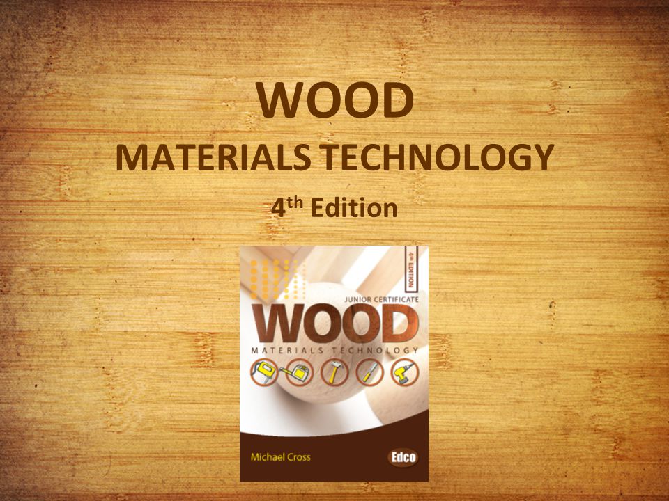 WOOD MATERIALS TECHNOLOGY 4 th Edition
