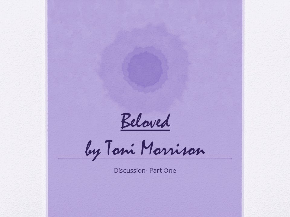 analyzing morrisons beloved essay analyzing morrisons beloved essay