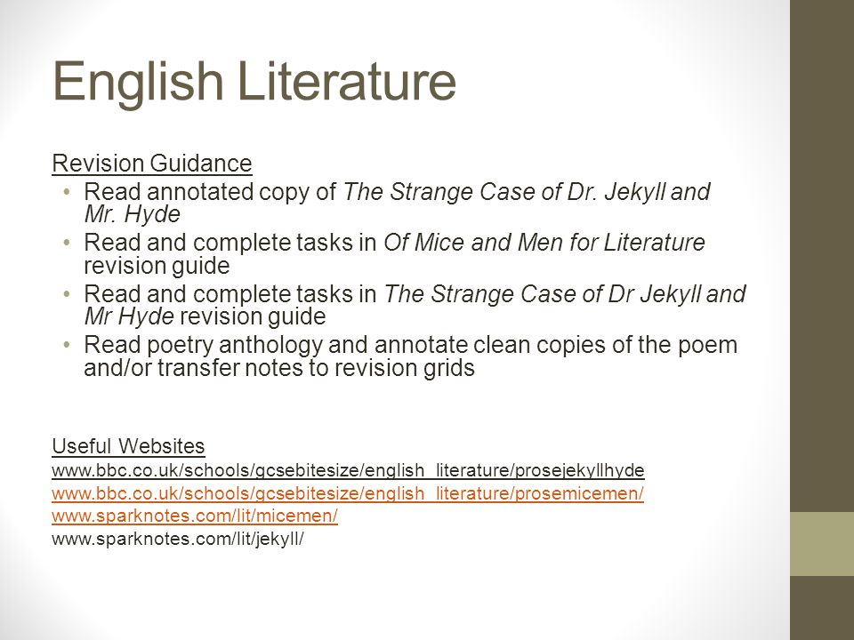 English Literature Revision Guidance Read annotated copy of The Strange Case of Dr.