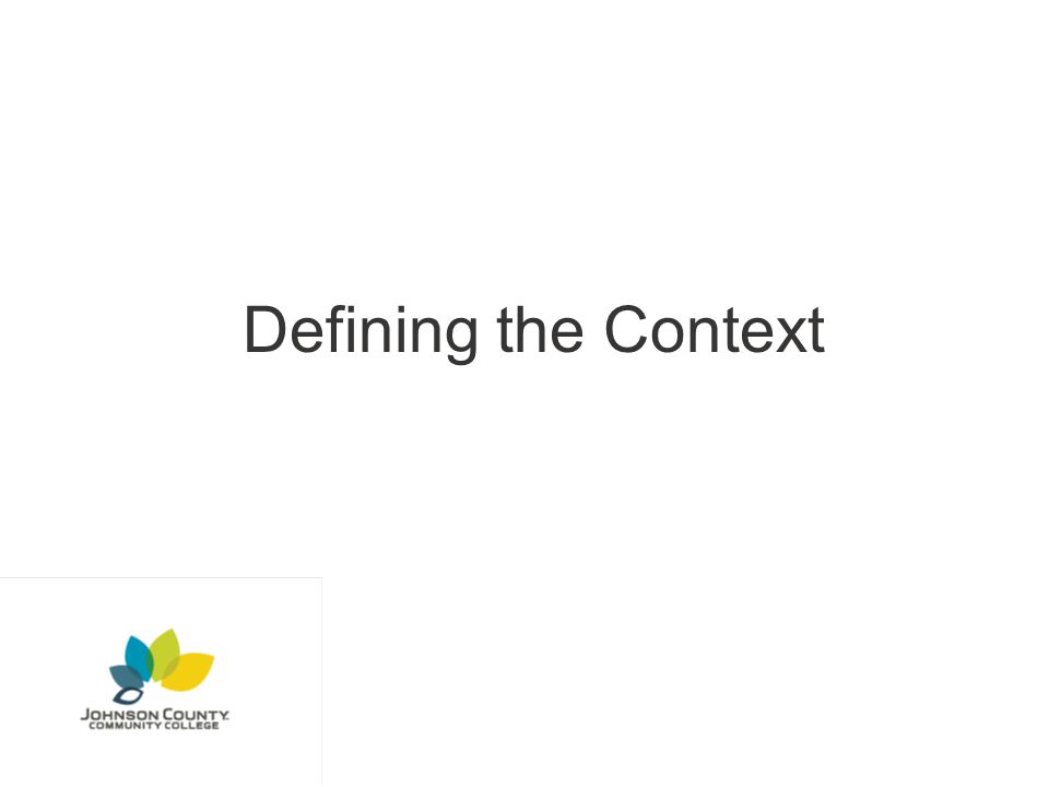 Defining the Context
