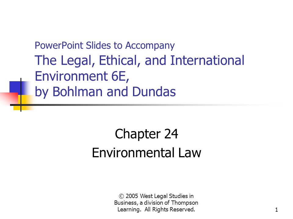 © 2005 West Legal Studies in Business, a division of Thompson Learning.