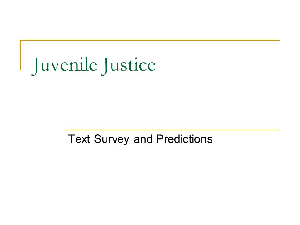 Juvenile Justice Essays