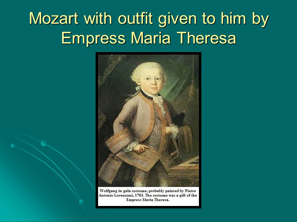 Mozart with outfit given to him by Empress Maria Theresa