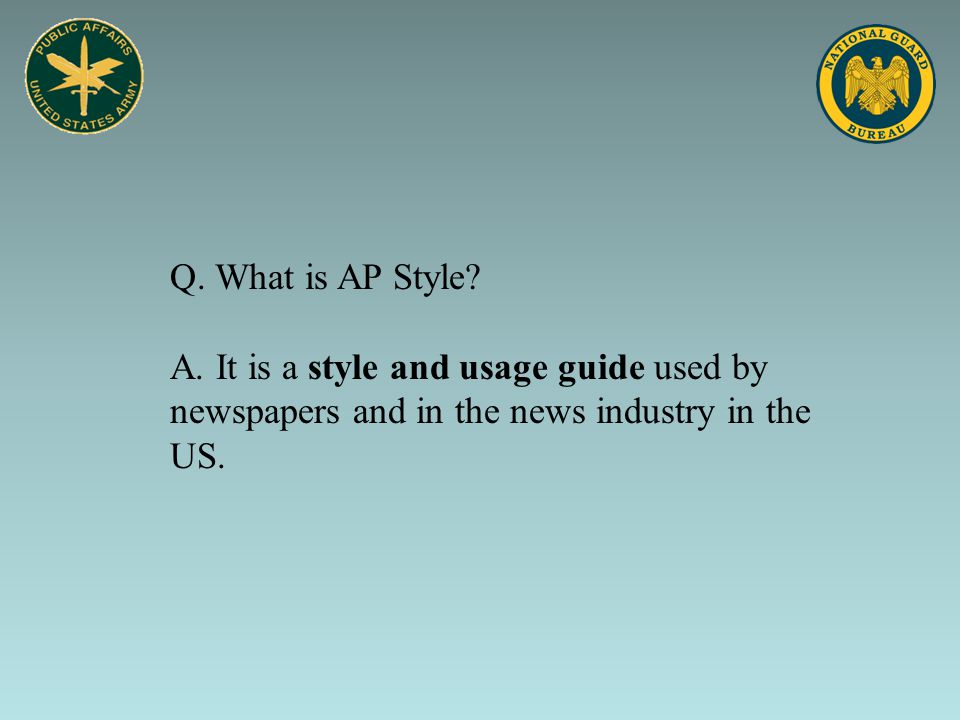 Q. What is AP Style. A.