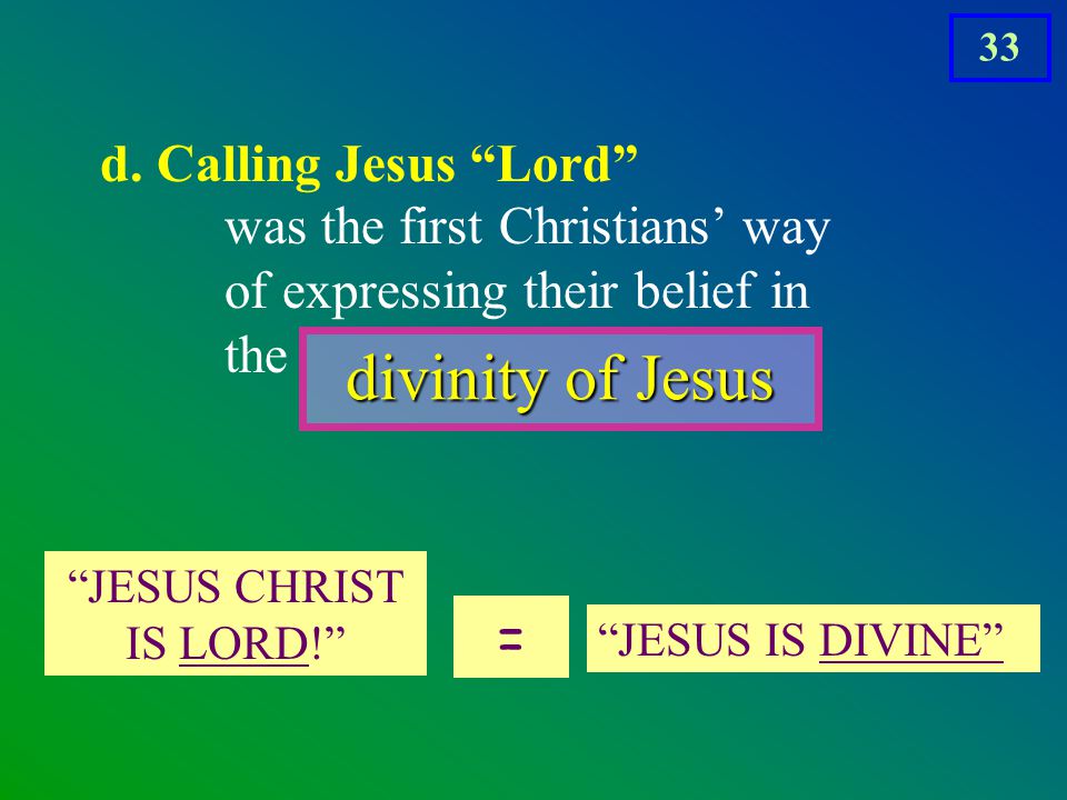 divinity of Jesus 33 d.