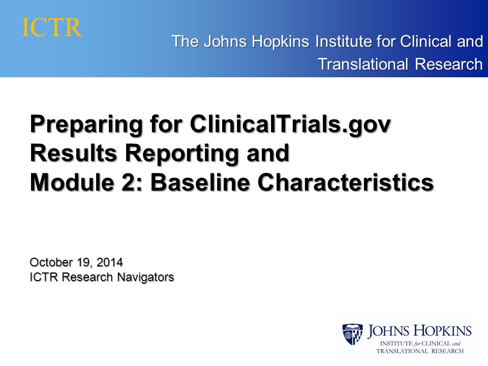 ictr the johns hopkins institute for clinical and translational ictr the johns hopkins institute for clinical and translational, Presentation templates