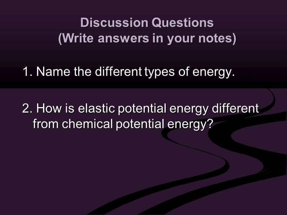 Discussion Questions (Write answers in your notes) 1.