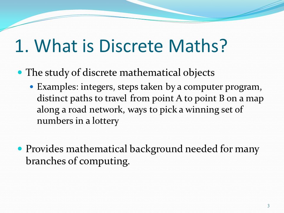 1. What is Discrete Maths.