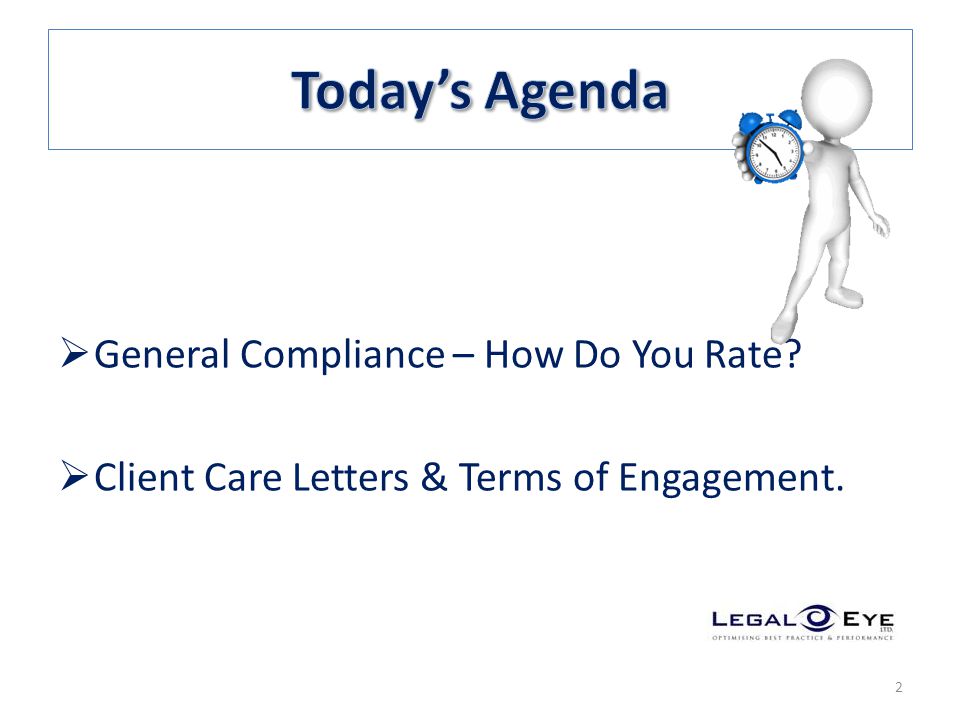 2  General Compliance – How Do You Rate  Client Care Letters & Terms of Engagement.