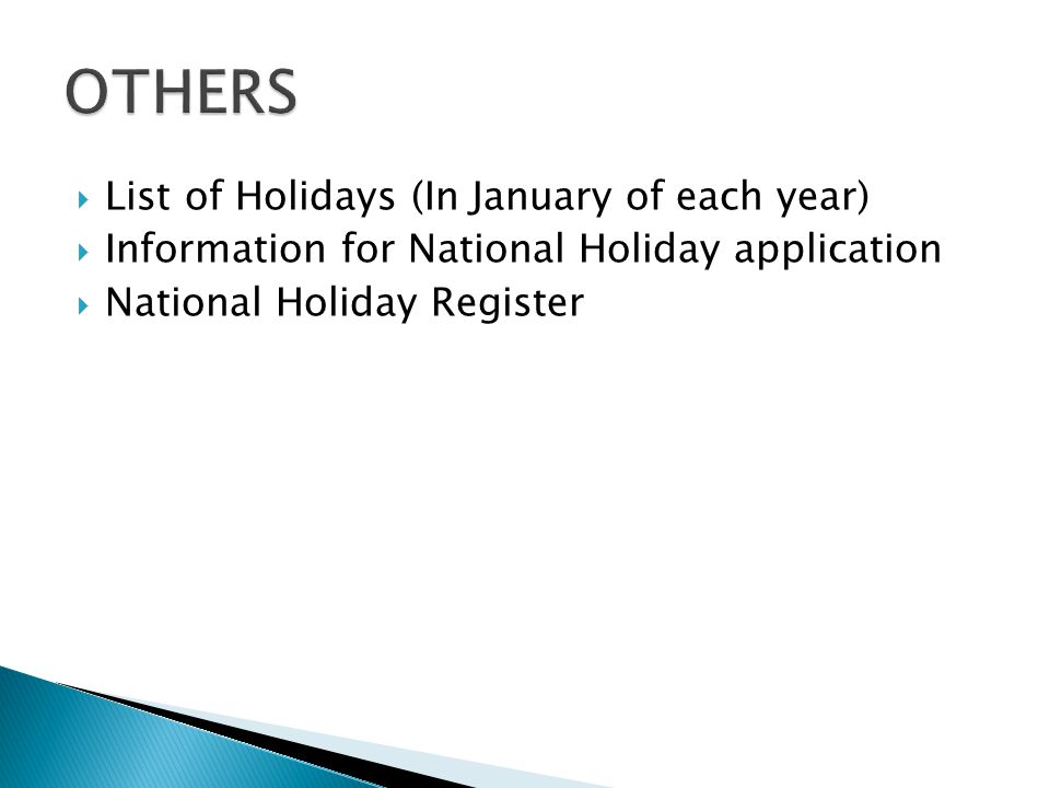  List of Holidays (In January of each year)  Information for National Holiday application  National Holiday Register