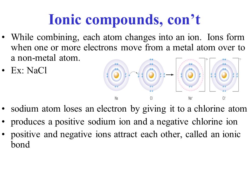 6 1 how compounds form pg 210 compounds a pure substance made up ionic compounds form