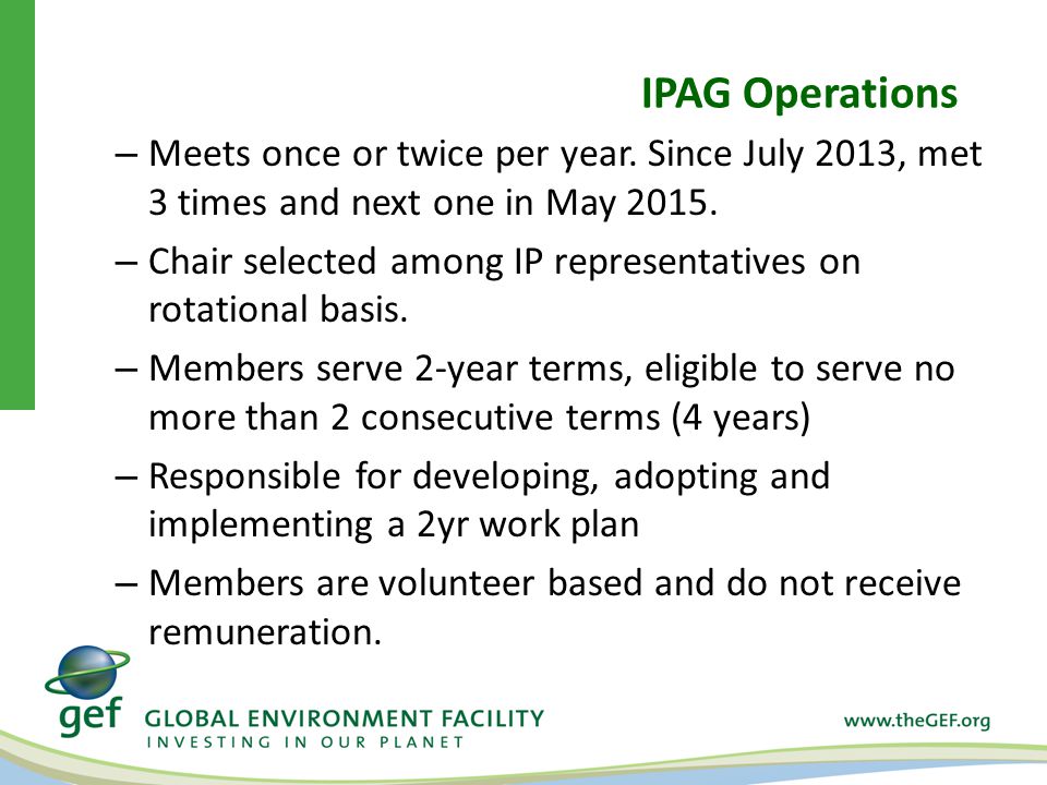 IPAG Operations – Meets once or twice per year.
