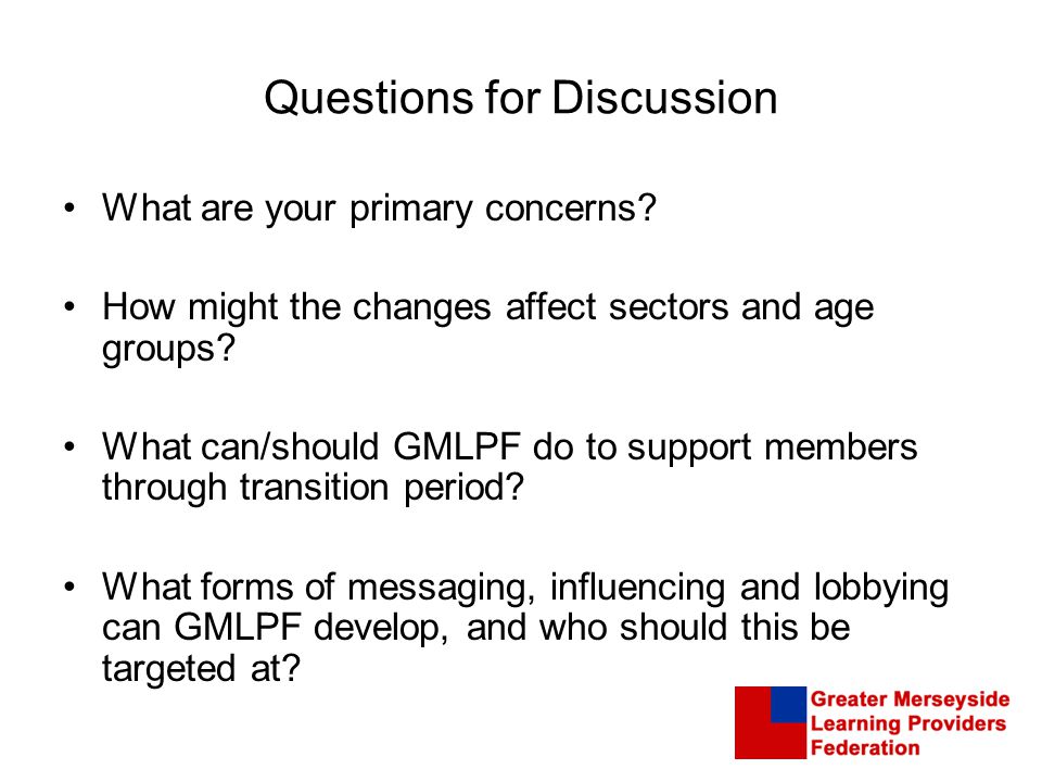 Questions for Discussion What are your primary concerns.