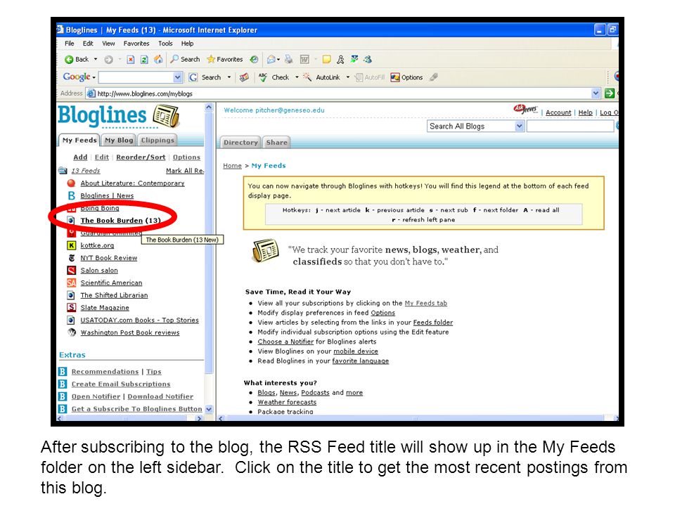 After subscribing to the blog, the RSS Feed title will show up in the My Feeds folder on the left sidebar.