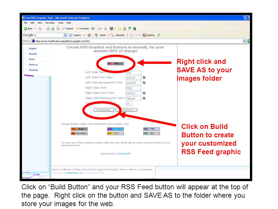 Click on Build Button and your RSS Feed button will appear at the top of the page.